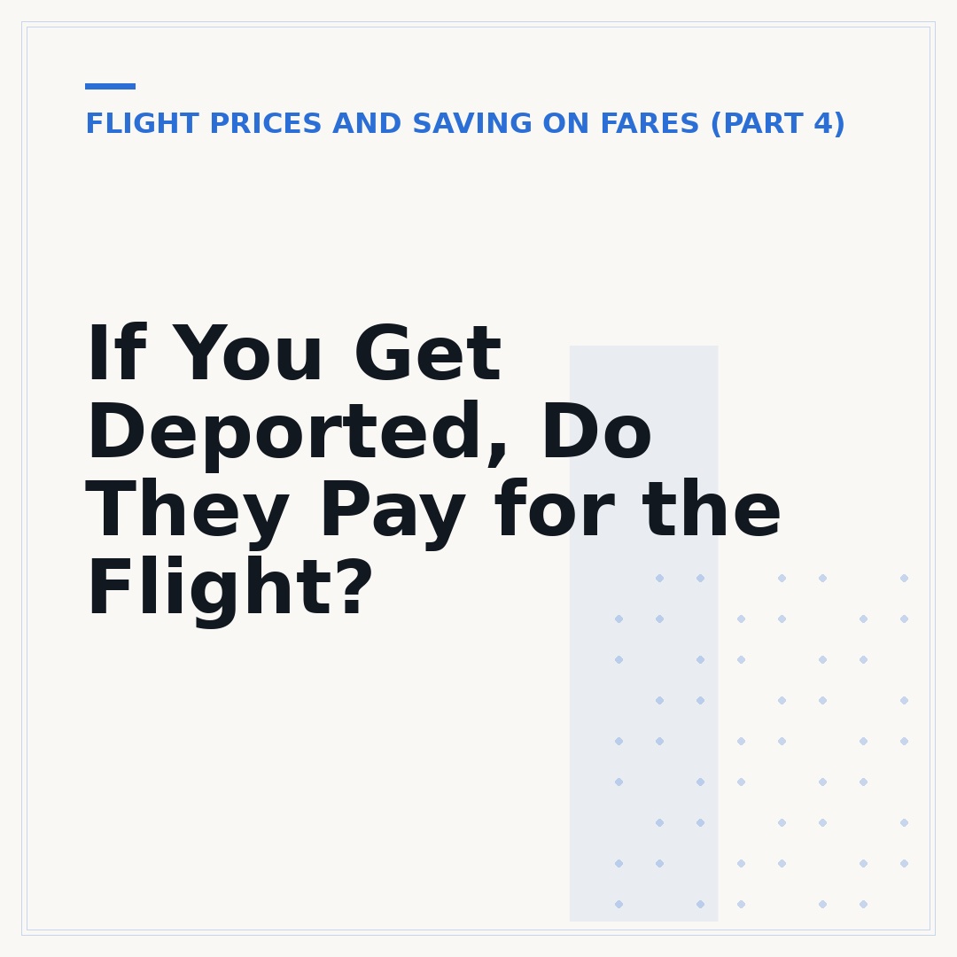 If You Get Deported, Do They Pay for the Flight?