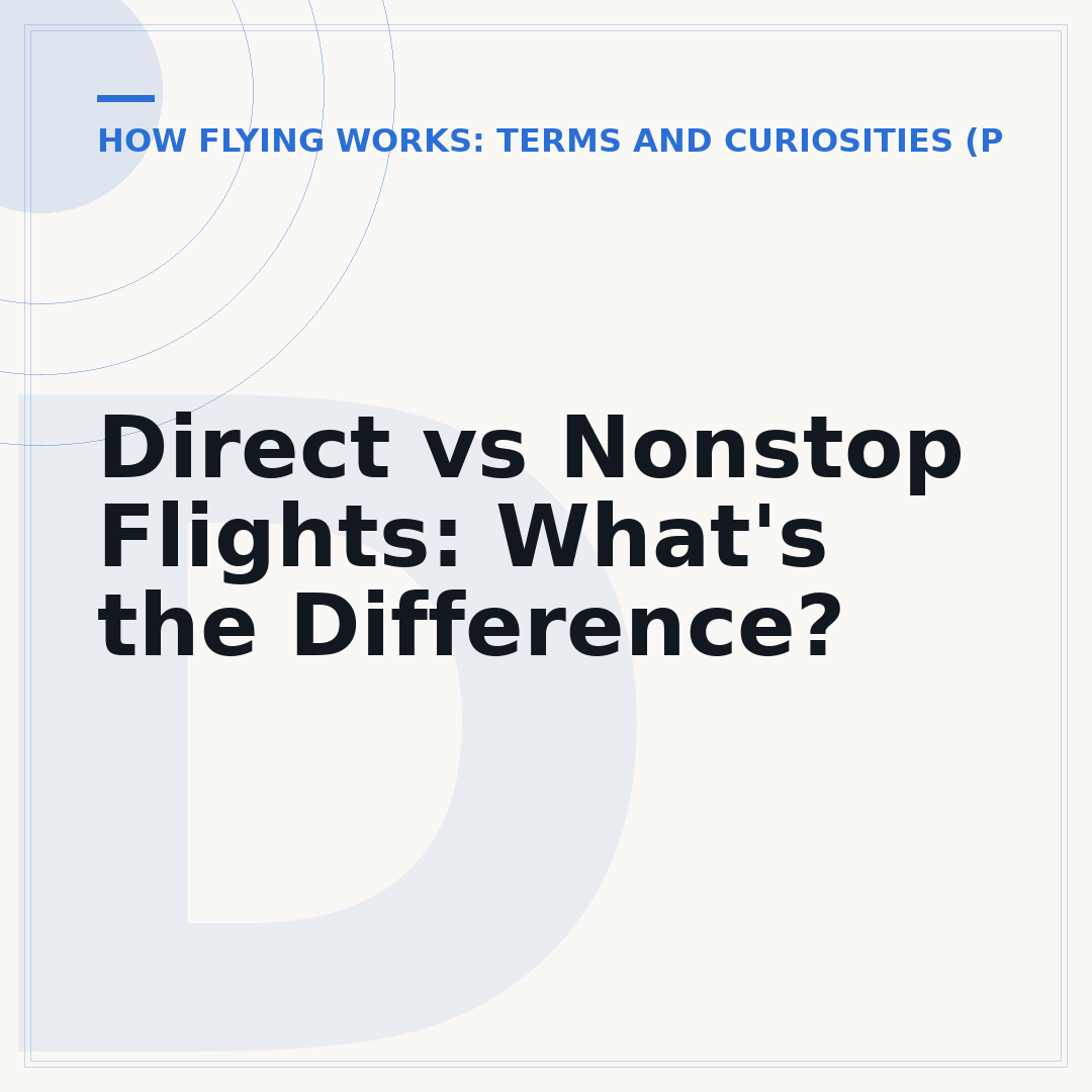 Direct vs Nonstop Flights: What's the Difference?
