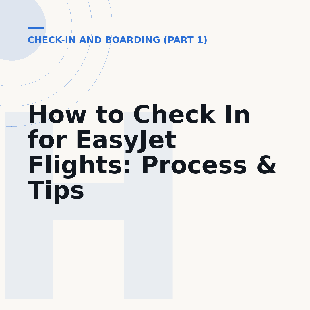 How to Check In for EasyJet Flights: Process & Tips