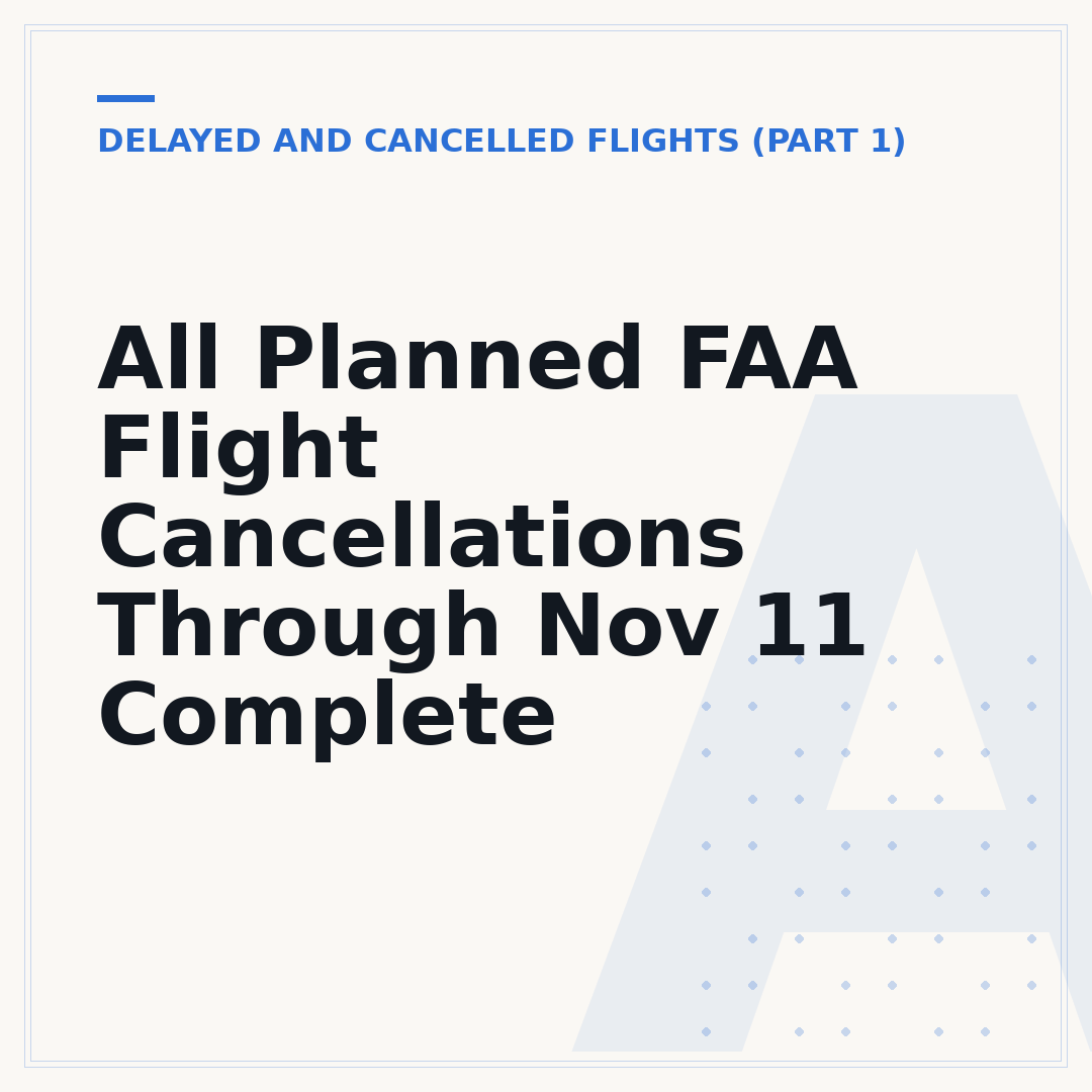 All Planned FAA Flight Cancellations Through Nov 11 Complete