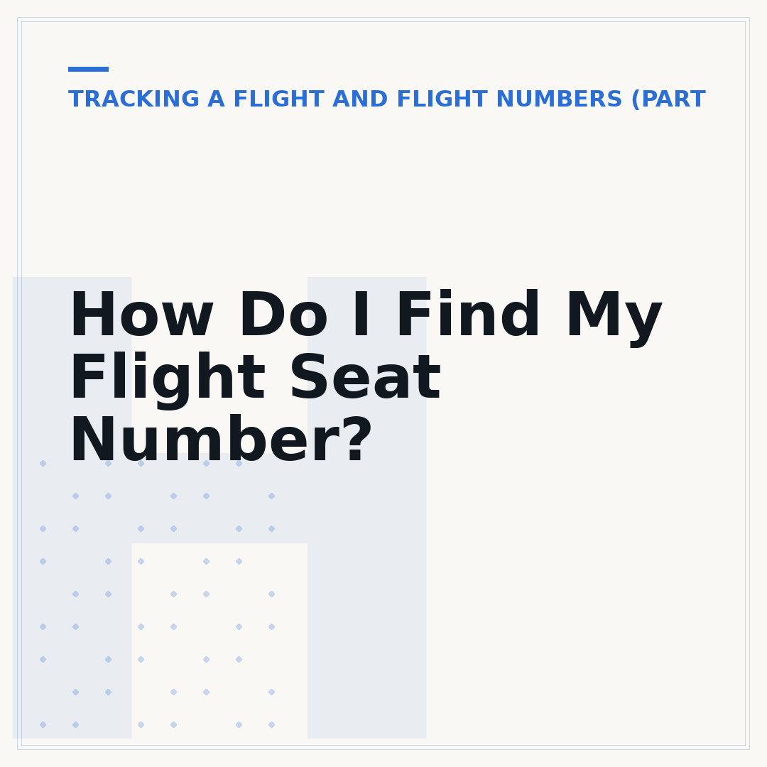 How Do I Find My Flight Seat Number?