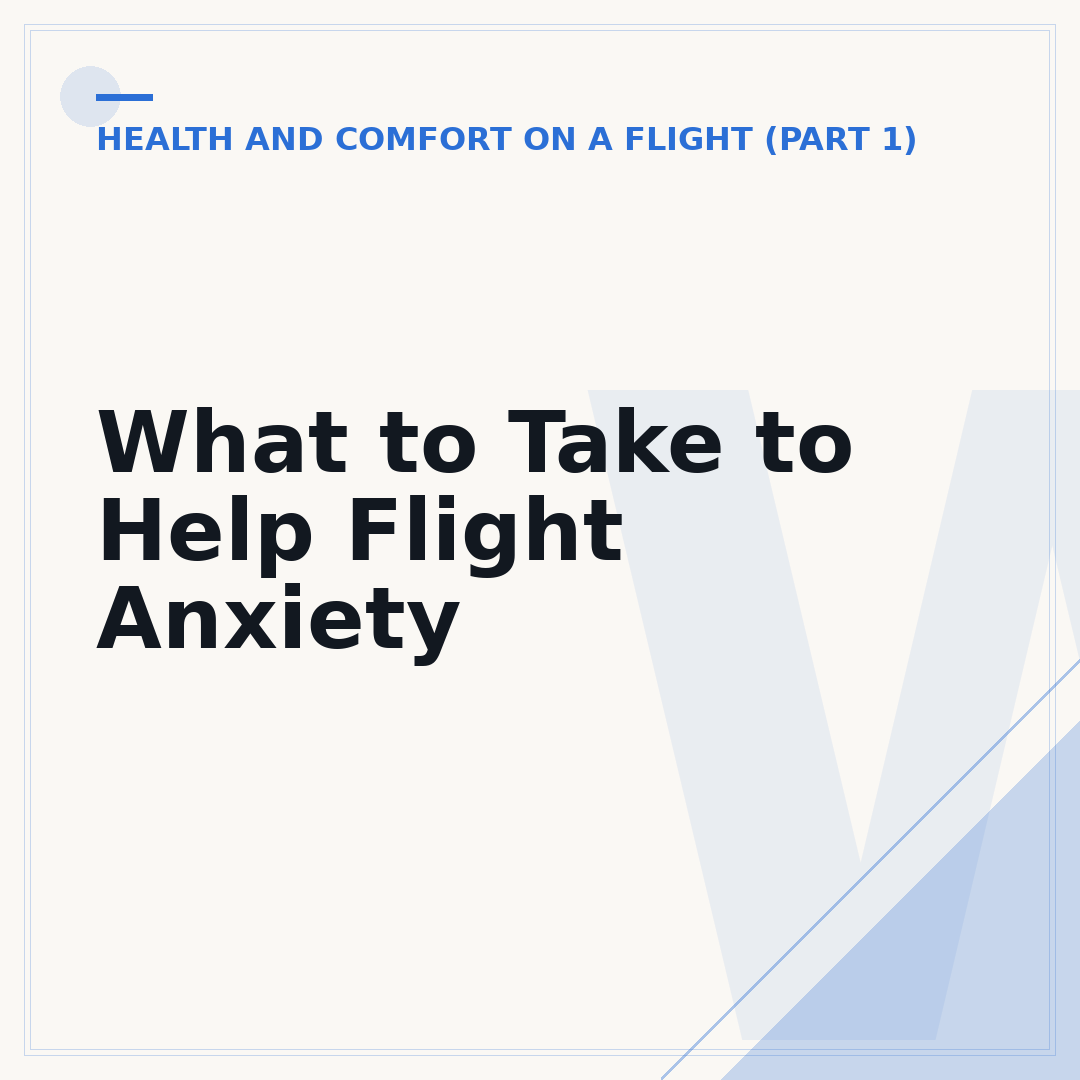 What to Take to Help Flight Anxiety