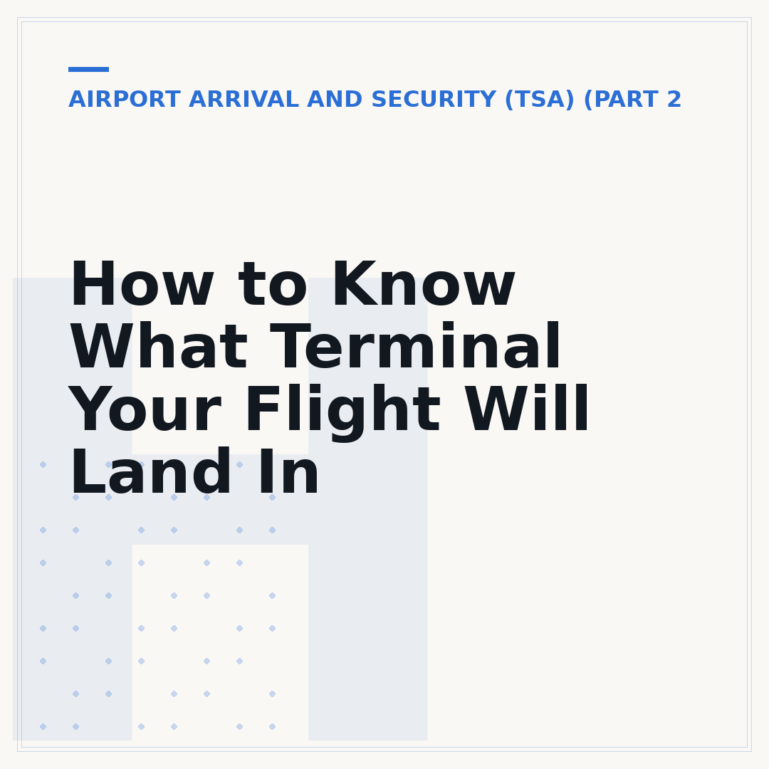 How to Know What Terminal Your Flight Will Land In