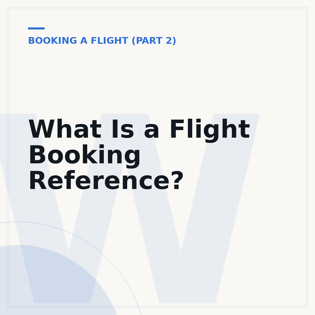 What Is a Flight Booking Reference?