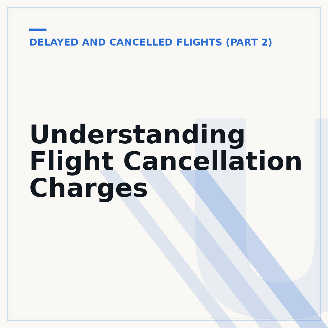 Understanding Flight Cancellation Charges