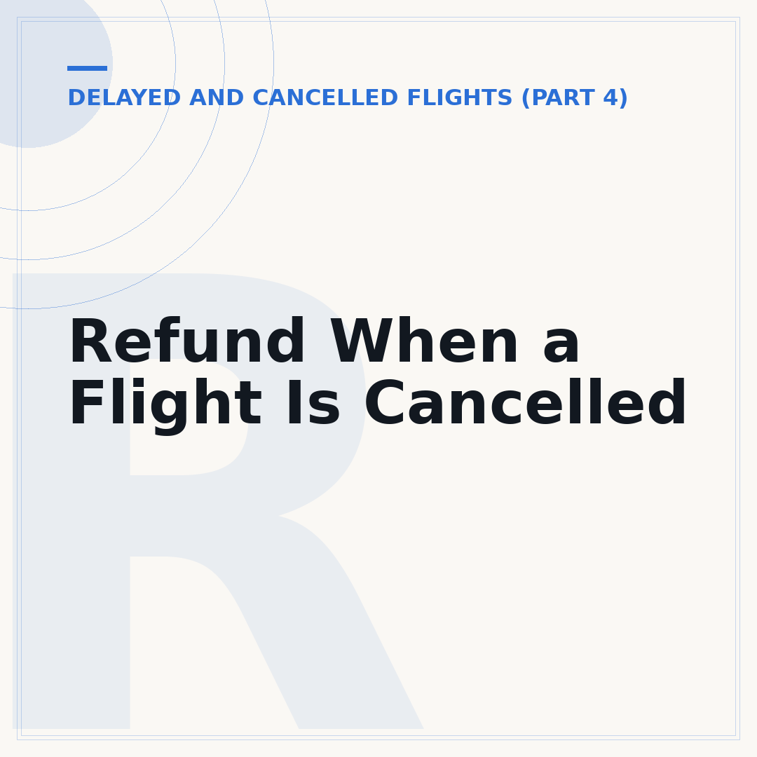 Refund When a Flight Is Cancelled