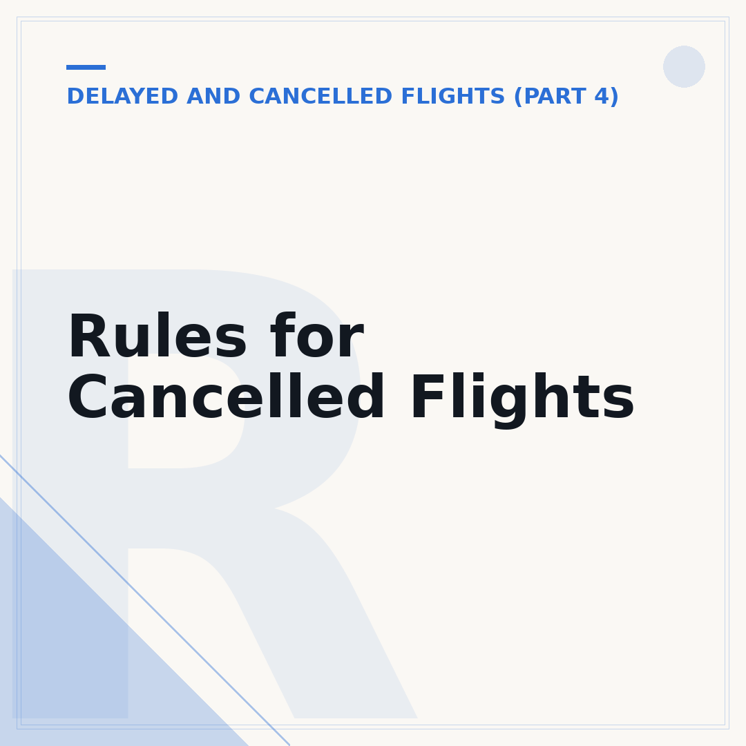 Rules for Cancelled Flights