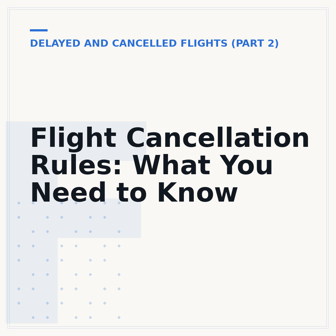Flight Cancellation Rules: What You Need to Know