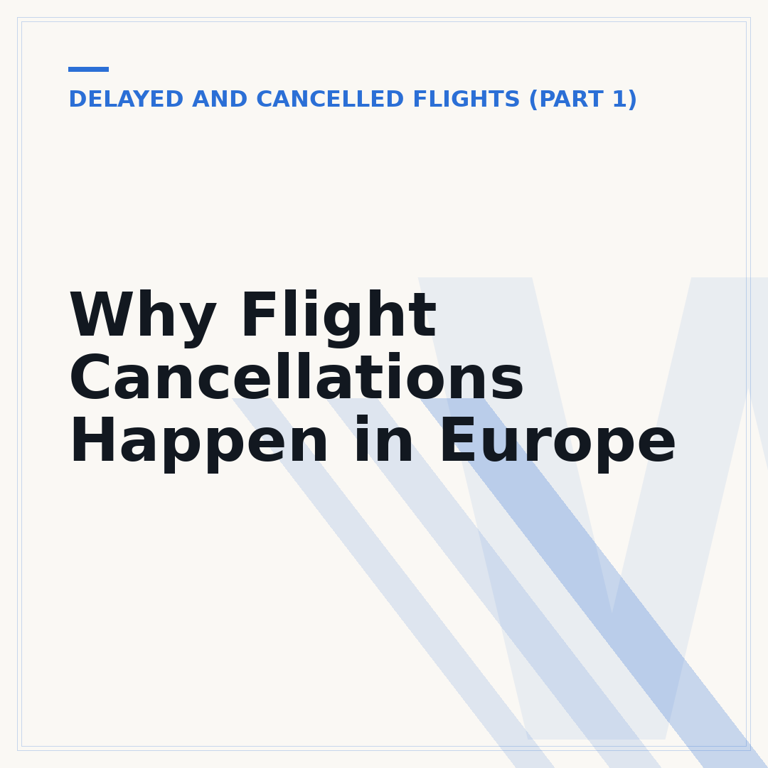 Why Flight Cancellations Happen in Europe