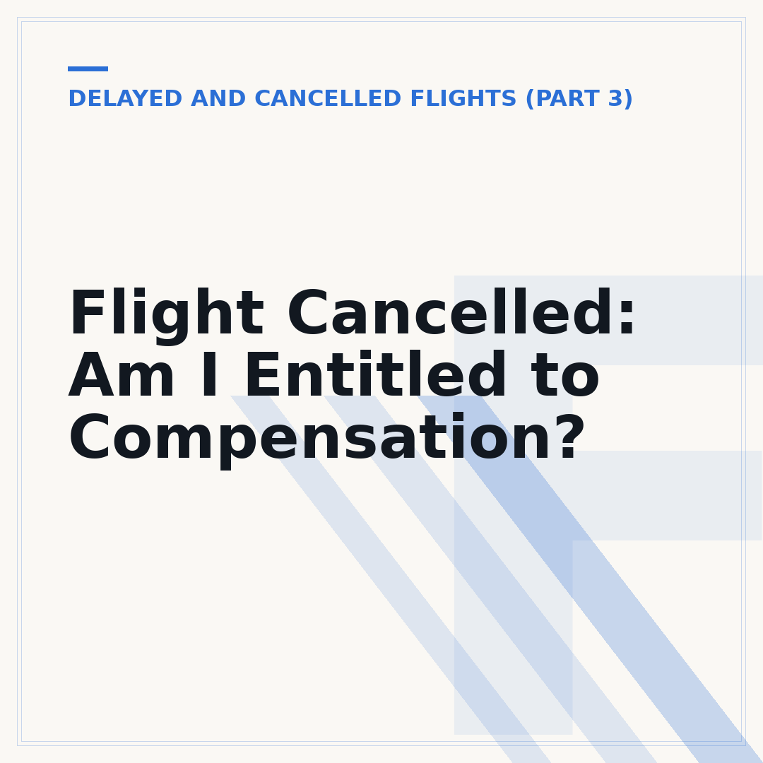 Flight Cancelled: Am I Entitled to Compensation?
