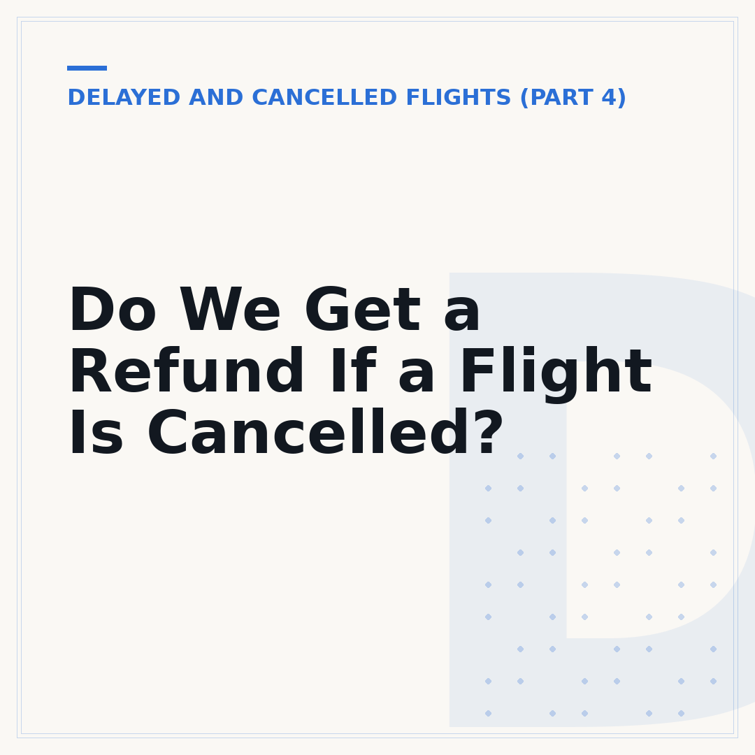 Do We Get a Refund If a Flight Is Cancelled?