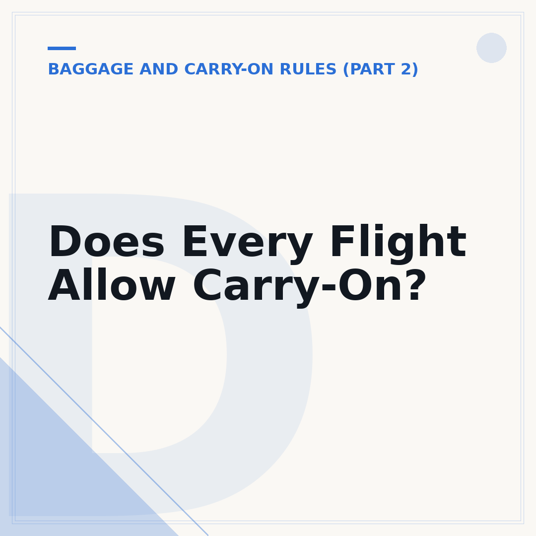 Does Every Flight Allow Carry-On?