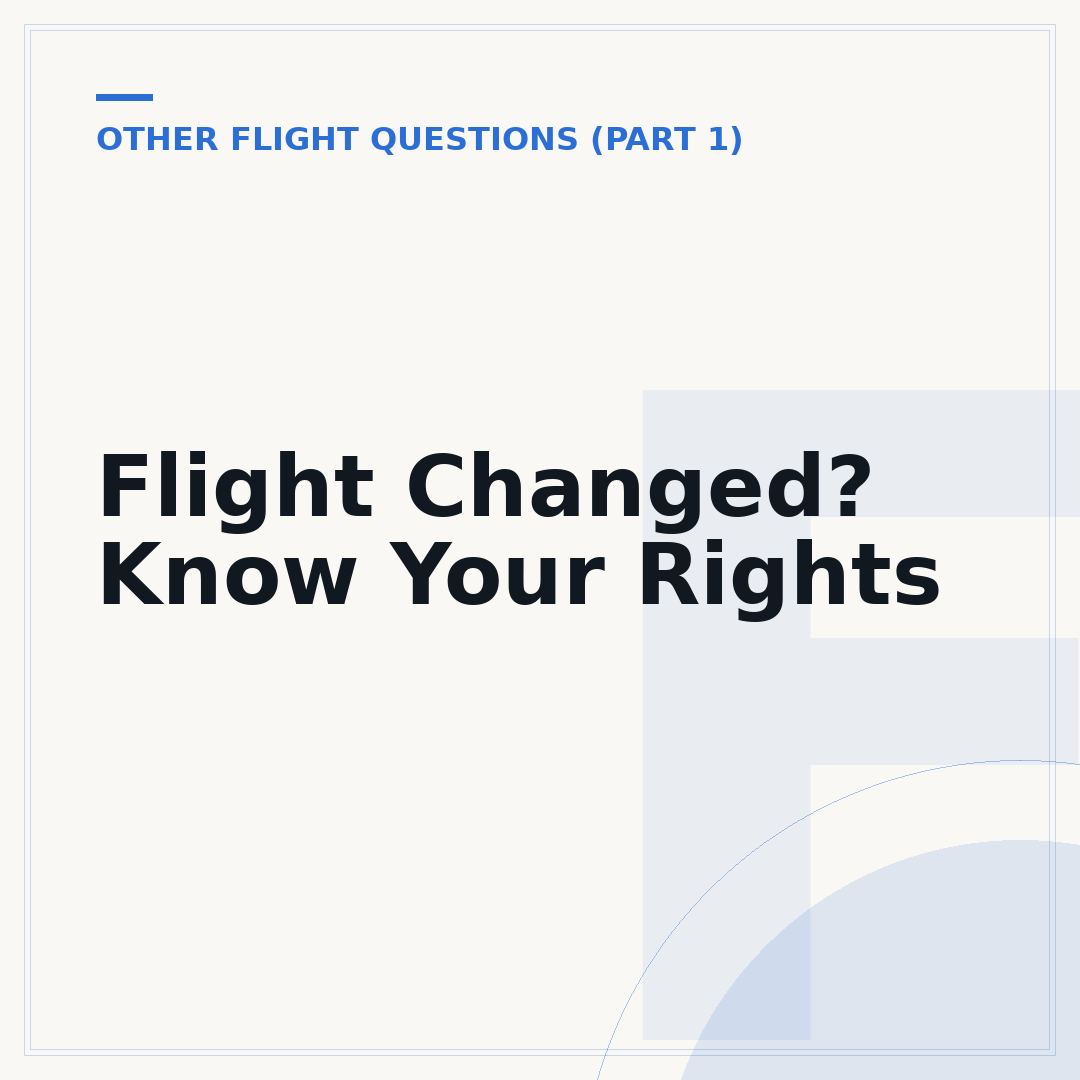 Flight Changed? Know Your Rights