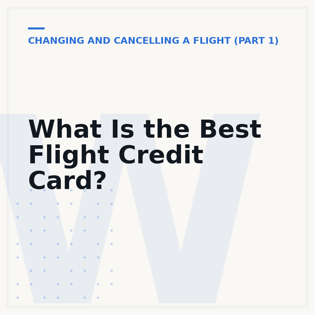 What Is the Best Flight Credit Card?