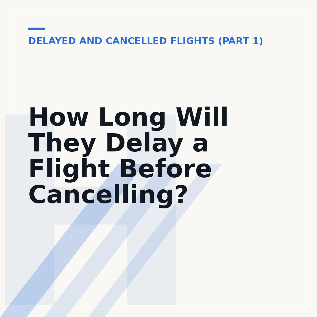 How Long Will They Delay a Flight Before Cancelling?
