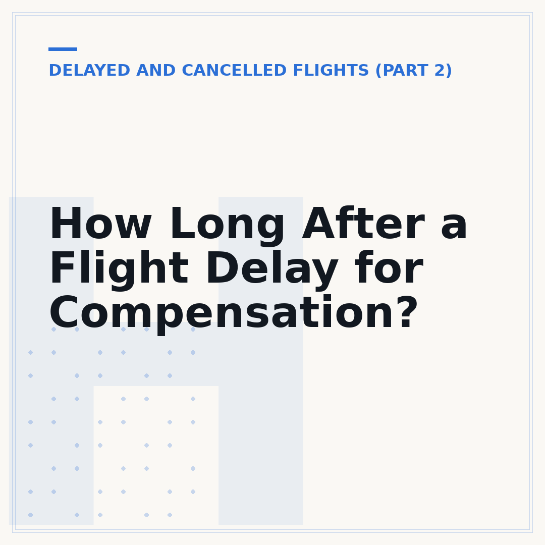 How Long After a Flight Delay for Compensation?