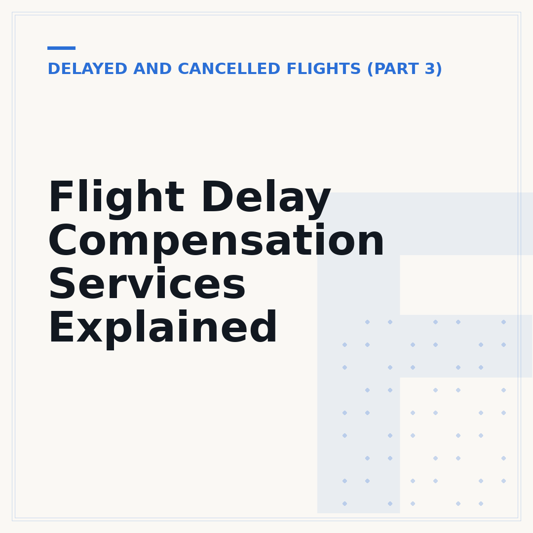 Flight Delay Compensation Services Explained