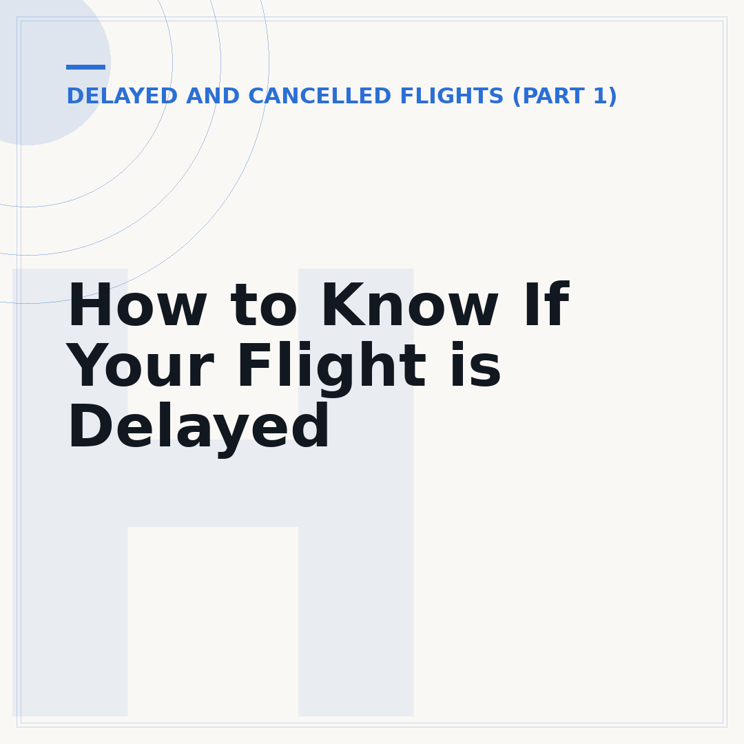 How to Know If Your Flight is Delayed