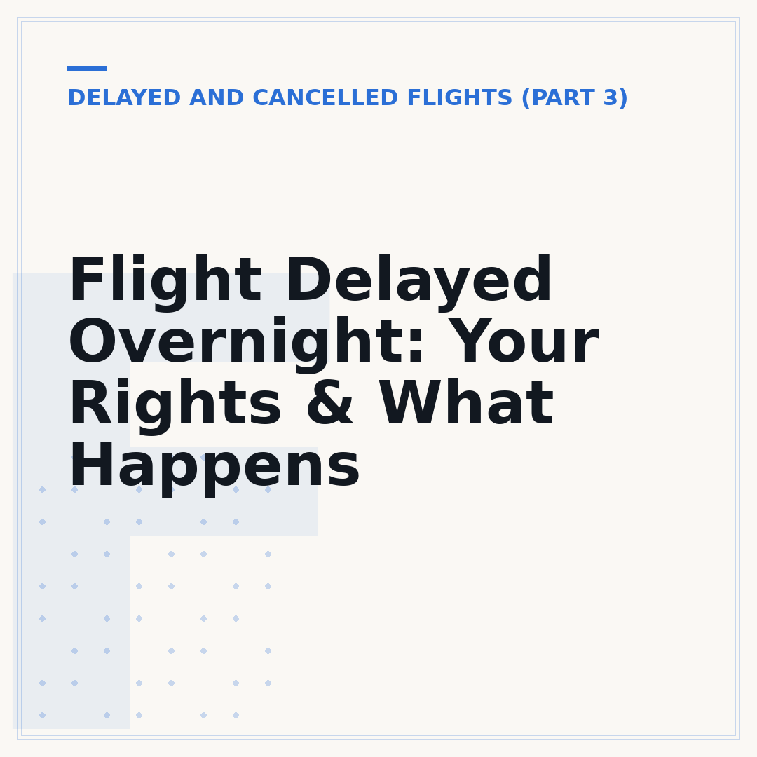 Flight Delayed Overnight: Your Rights & What Happens