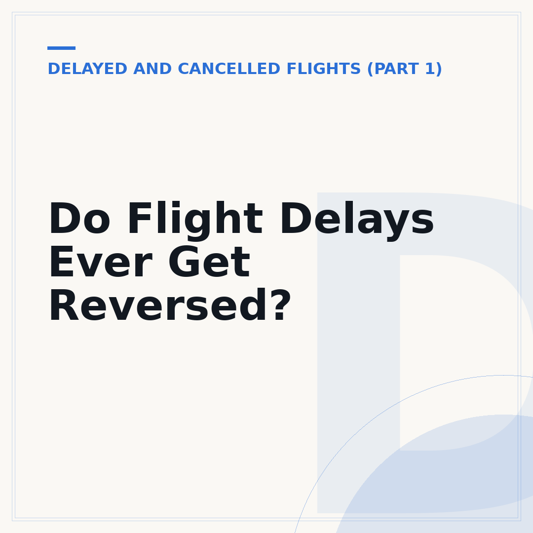 Do Flight Delays Ever Get Reversed?