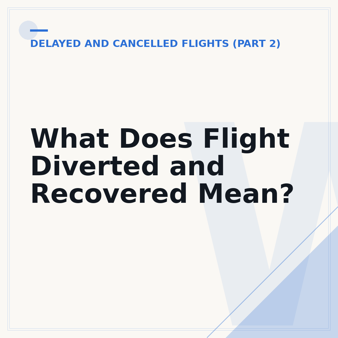What Does Flight Diverted and Recovered Mean?