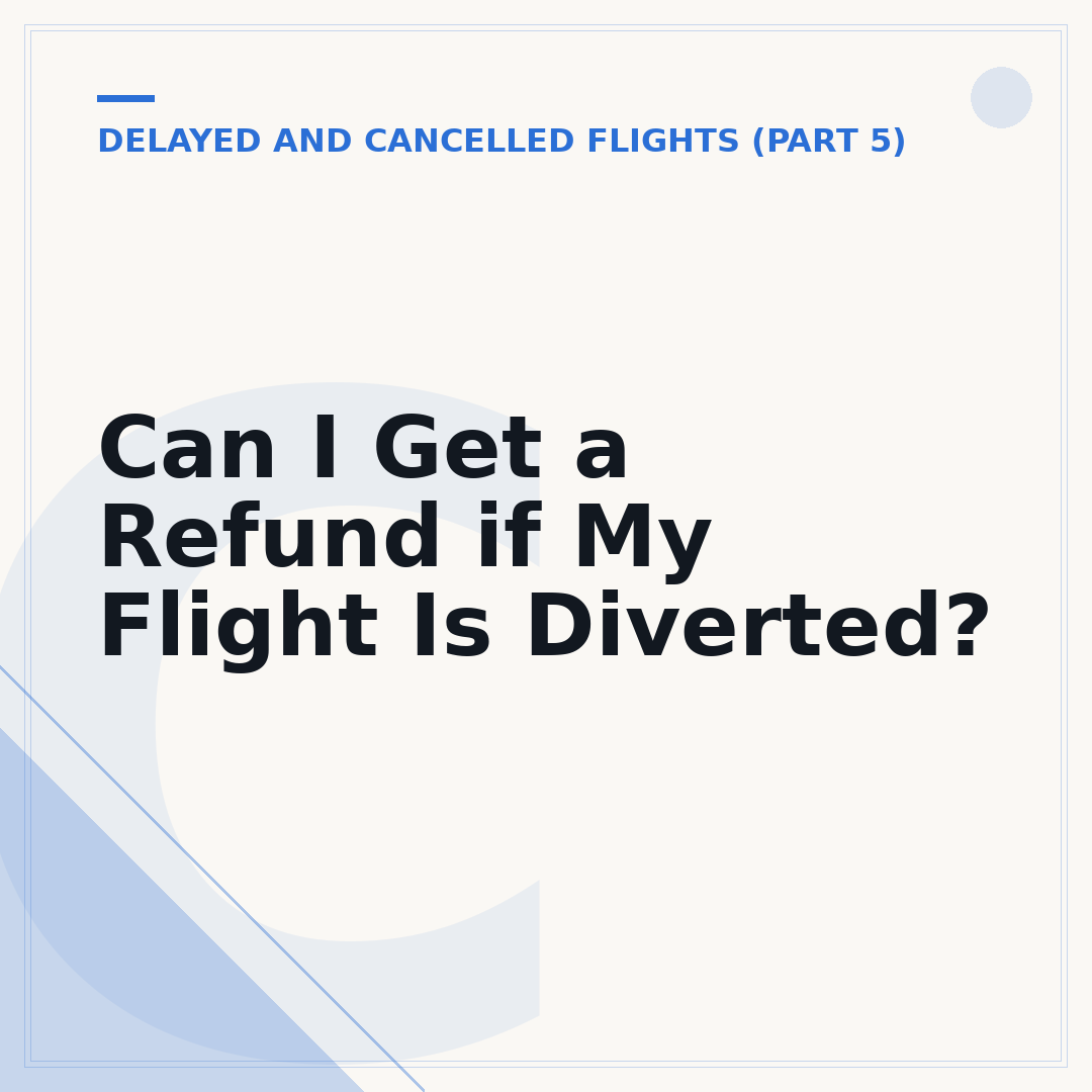 Can I Get a Refund if My Flight Is Diverted?
