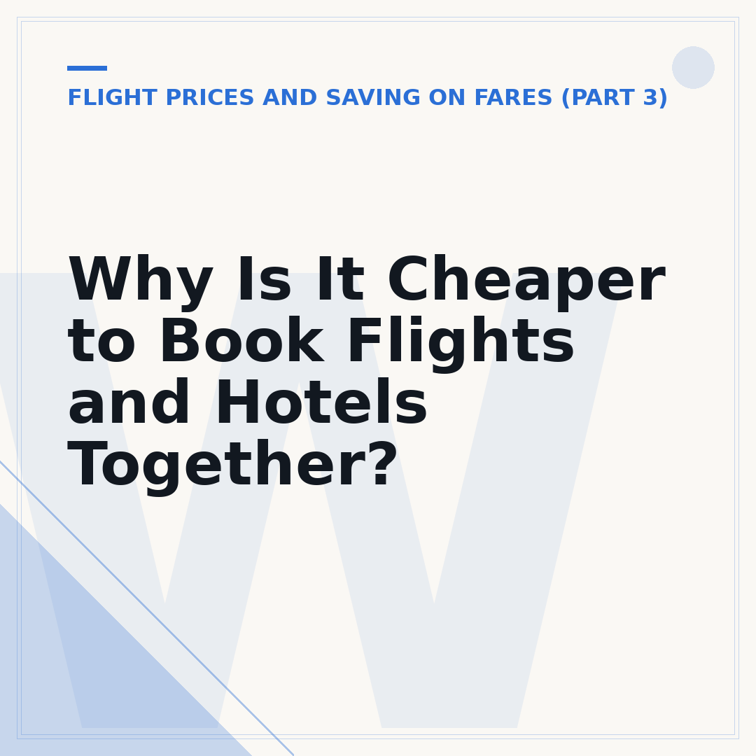 Why Is It Cheaper to Book Flights and Hotels Together?