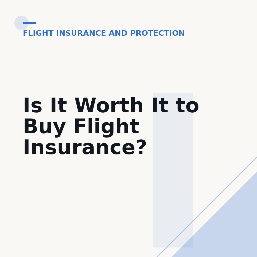 Is It Worth It to Buy Flight Insurance?