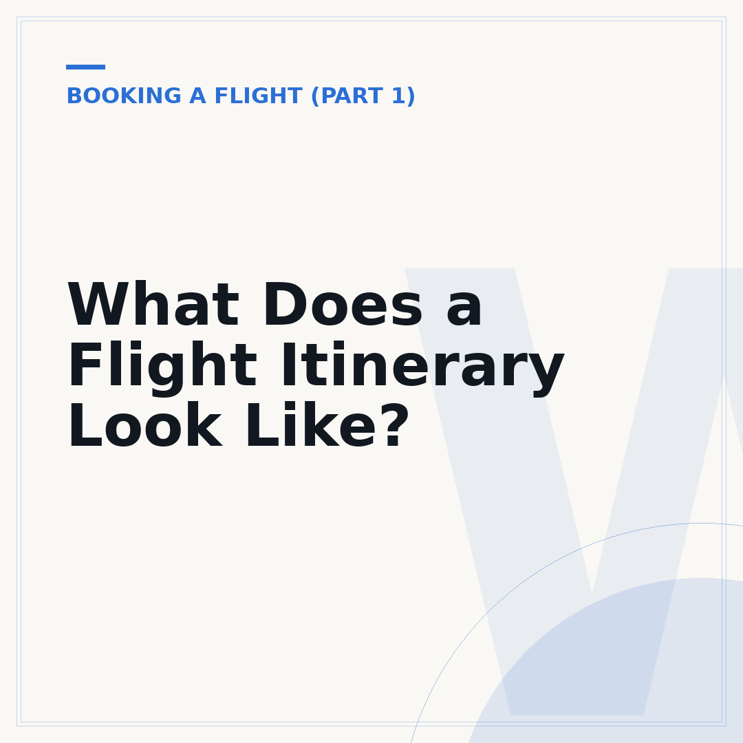 What Does a Flight Itinerary Look Like?