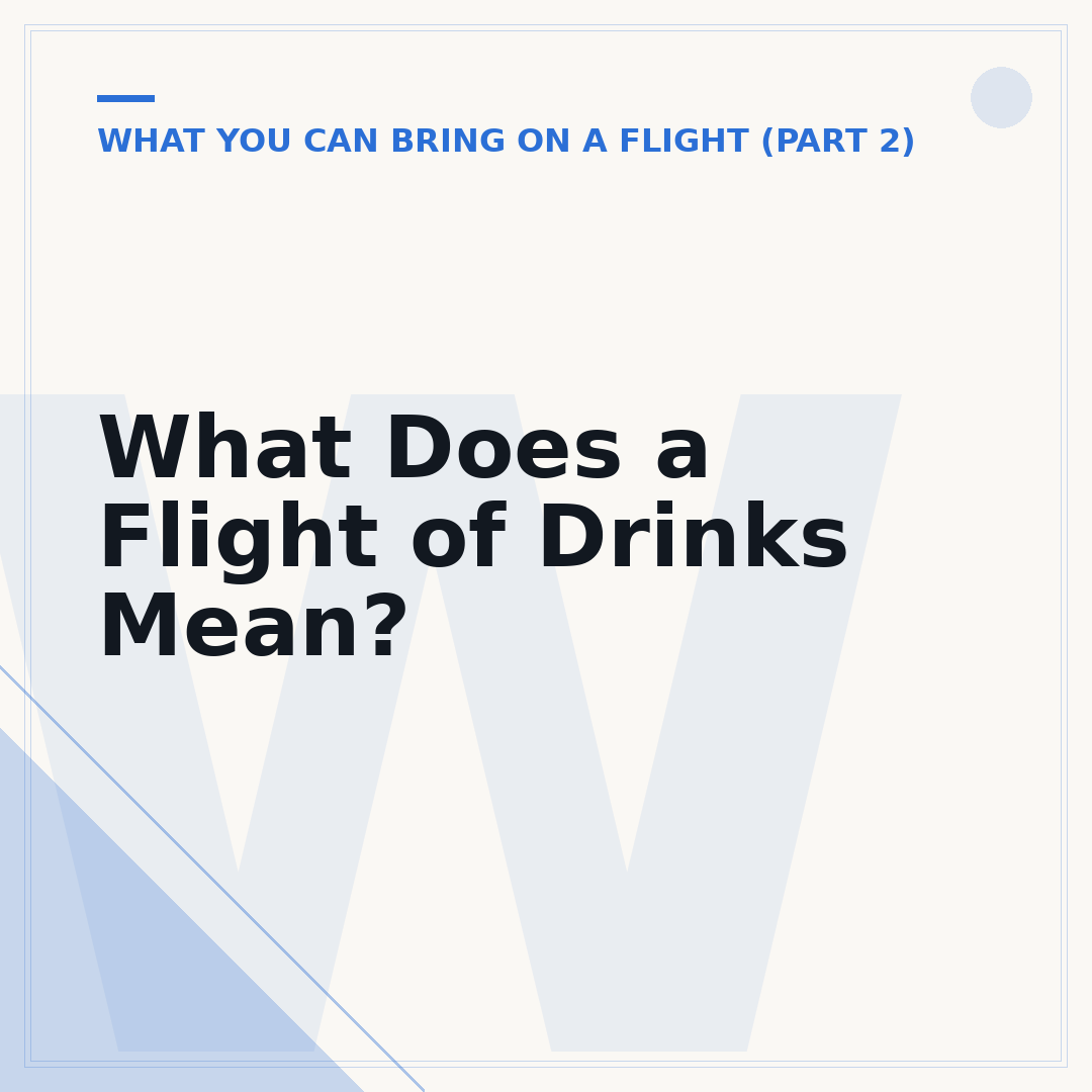 What Does a Flight of Drinks Mean?