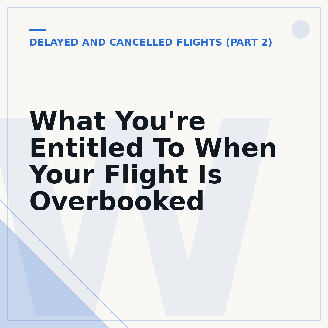 What You're Entitled To When Your Flight Is Overbooked