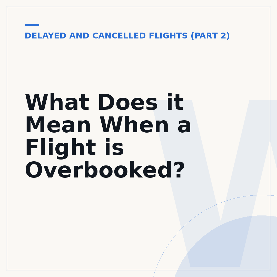 What Does it Mean When a Flight is Overbooked?