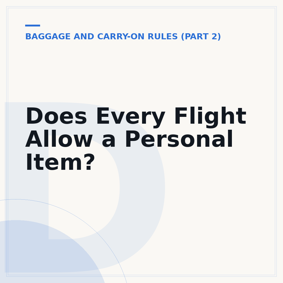 Does Every Flight Allow a Personal Item?