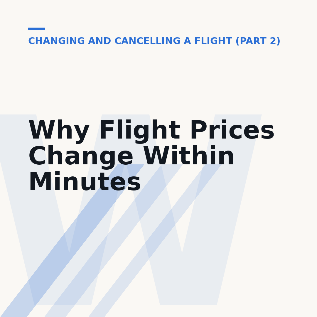 Why Flight Prices Change Within Minutes