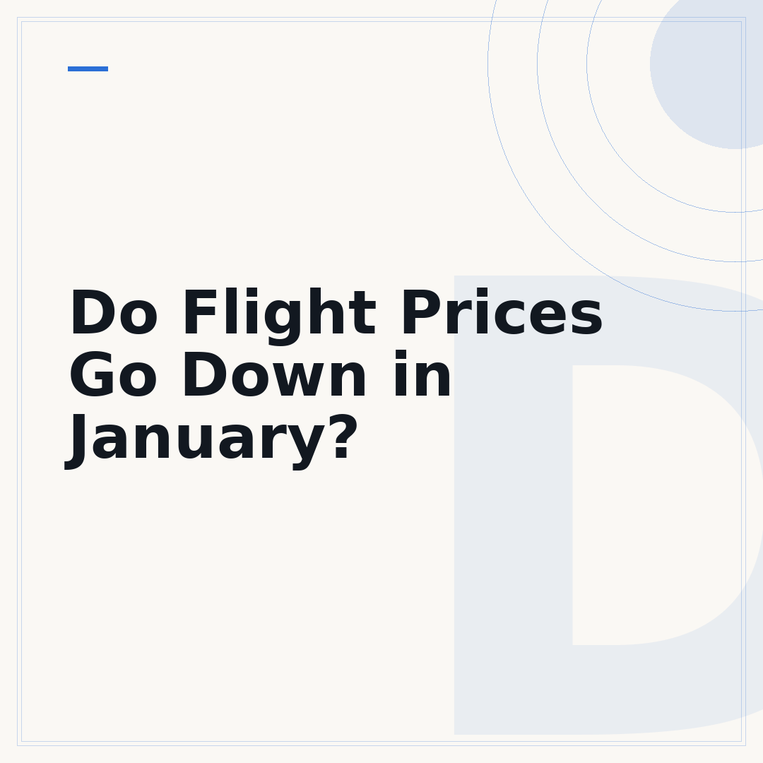 Do Flight Prices Go Down in January?