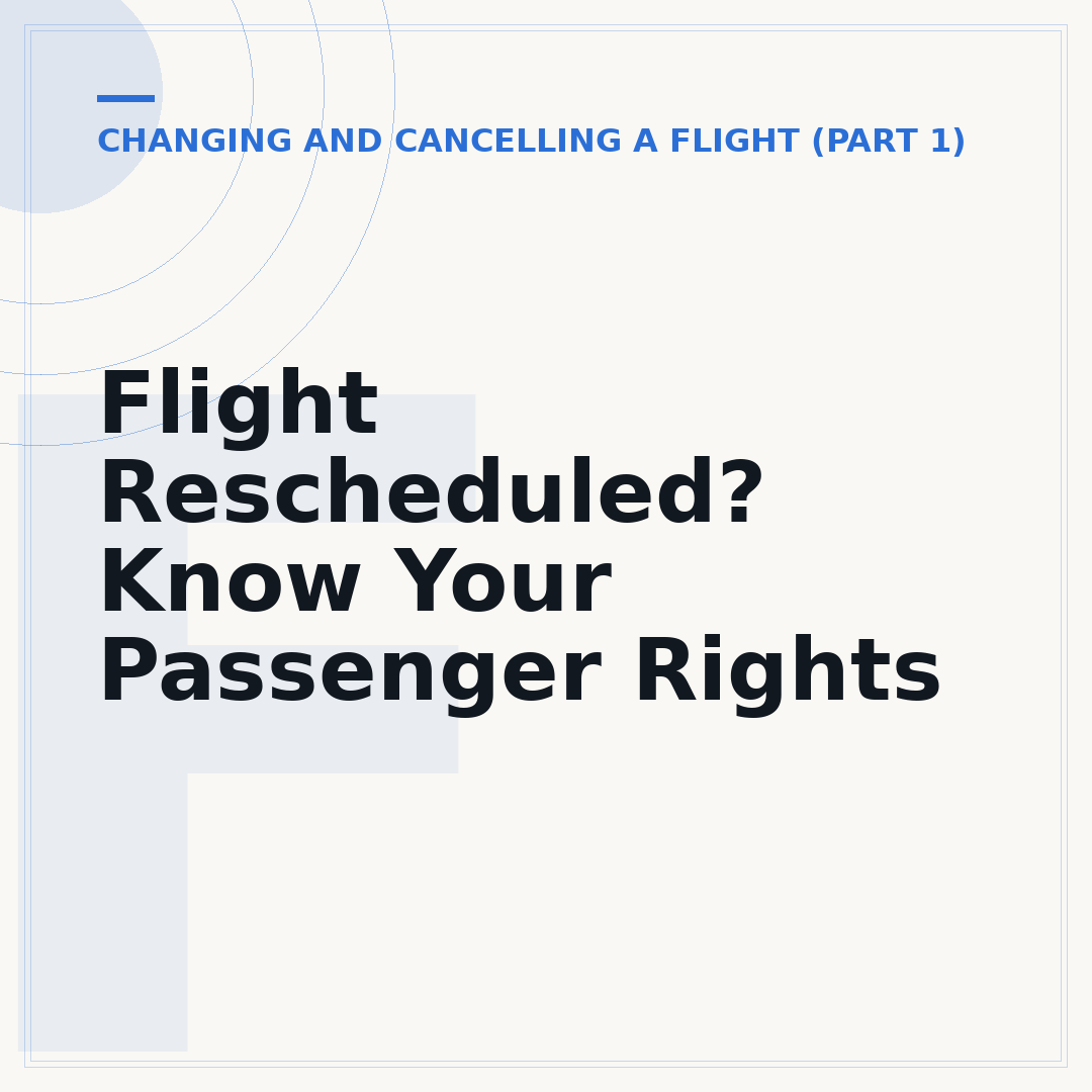 Flight Rescheduled? Know Your Passenger Rights