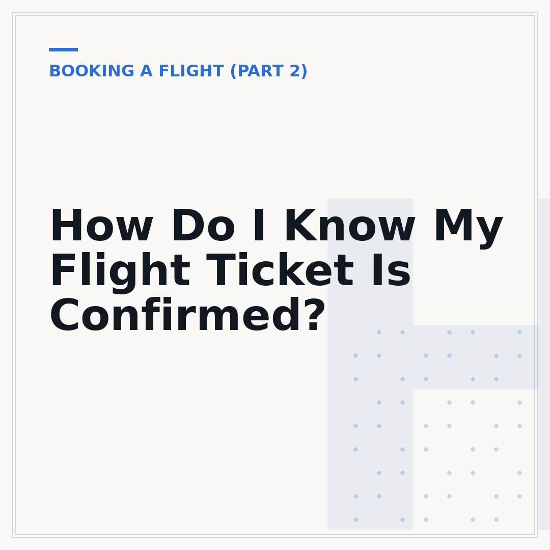 How Do I Know My Flight Ticket Is Confirmed?