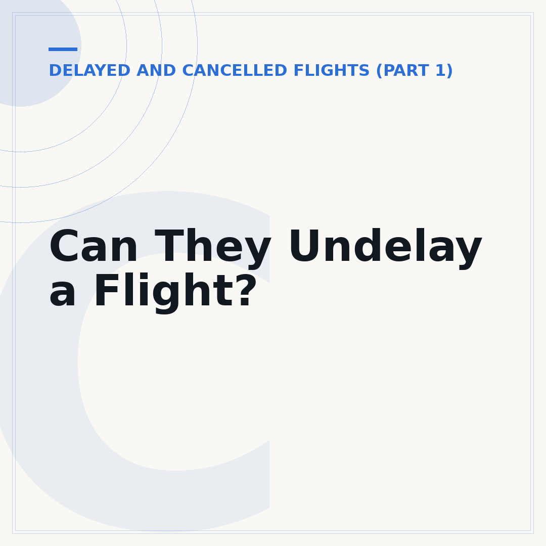 Can They Undelay a Flight?