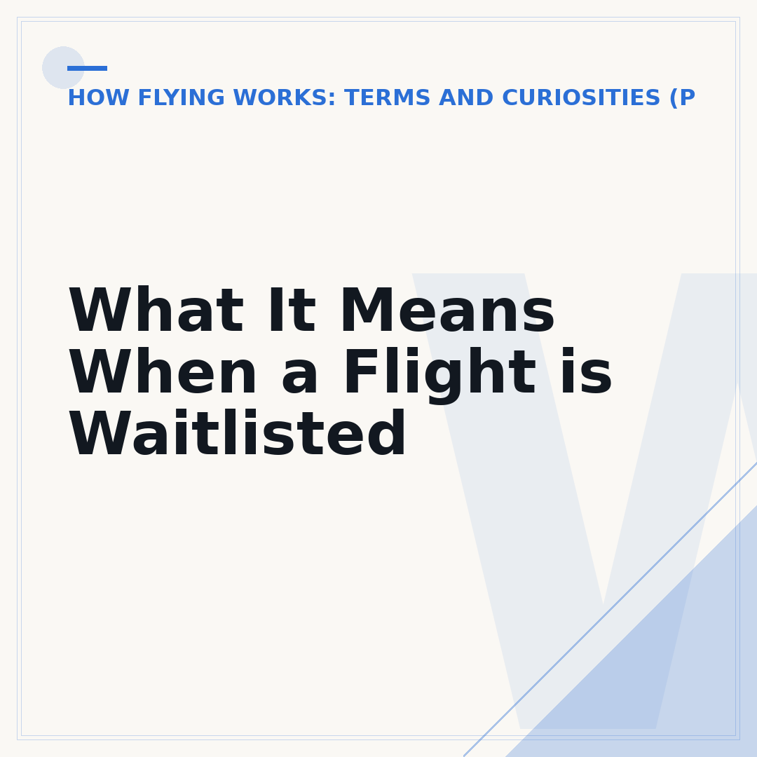 What It Means When a Flight is Waitlisted