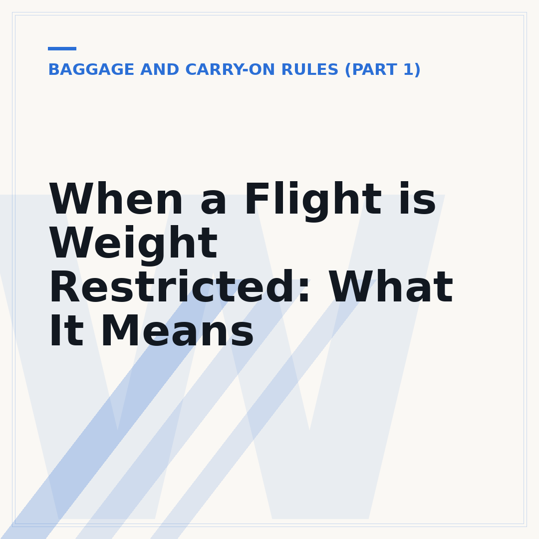 When a Flight is Weight Restricted: What It Means