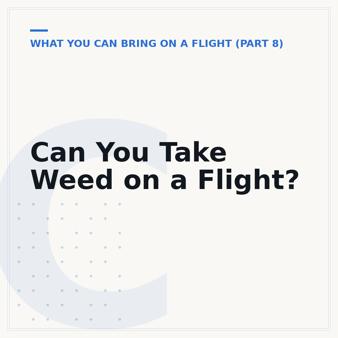 Can You Take Weed on a Flight?