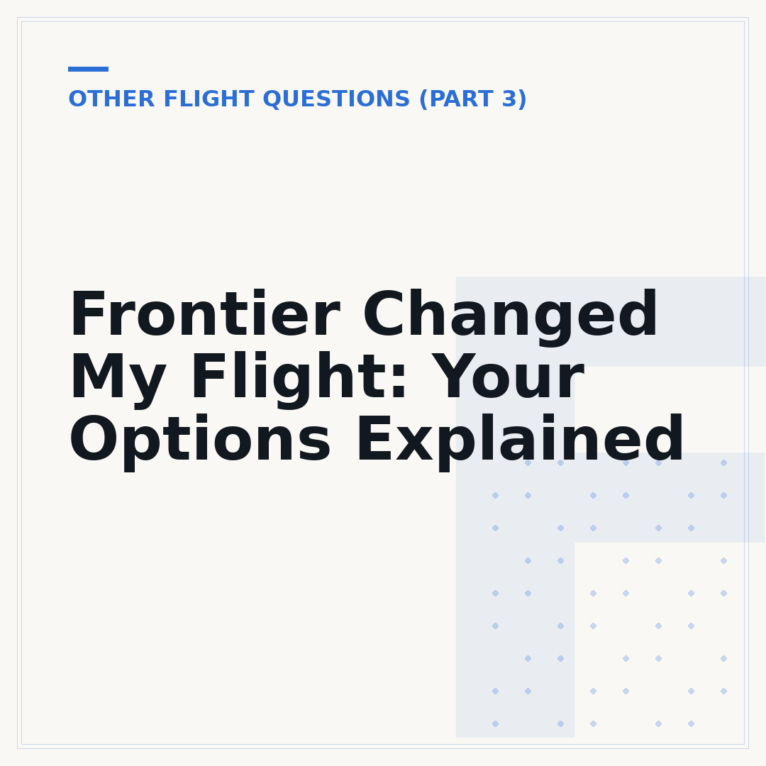Frontier Changed My Flight: Your Options Explained