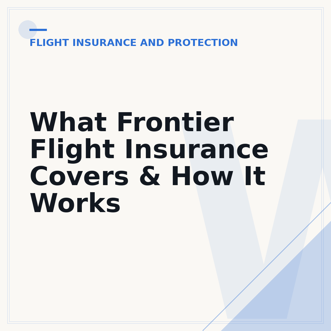 What Frontier Flight Insurance Covers & How It Works