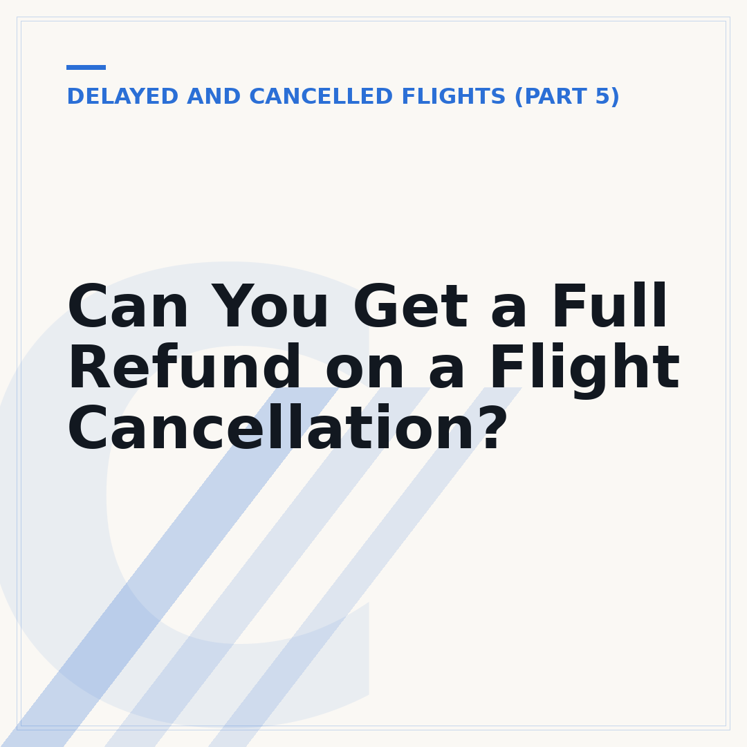 Can You Get a Full Refund on a Flight Cancellation?