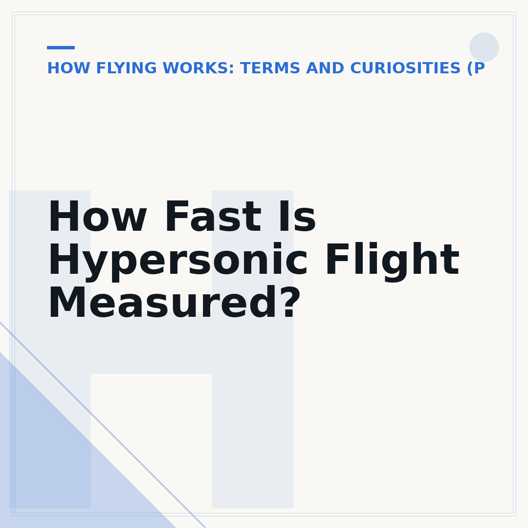 How Fast Is Hypersonic Flight Measured?