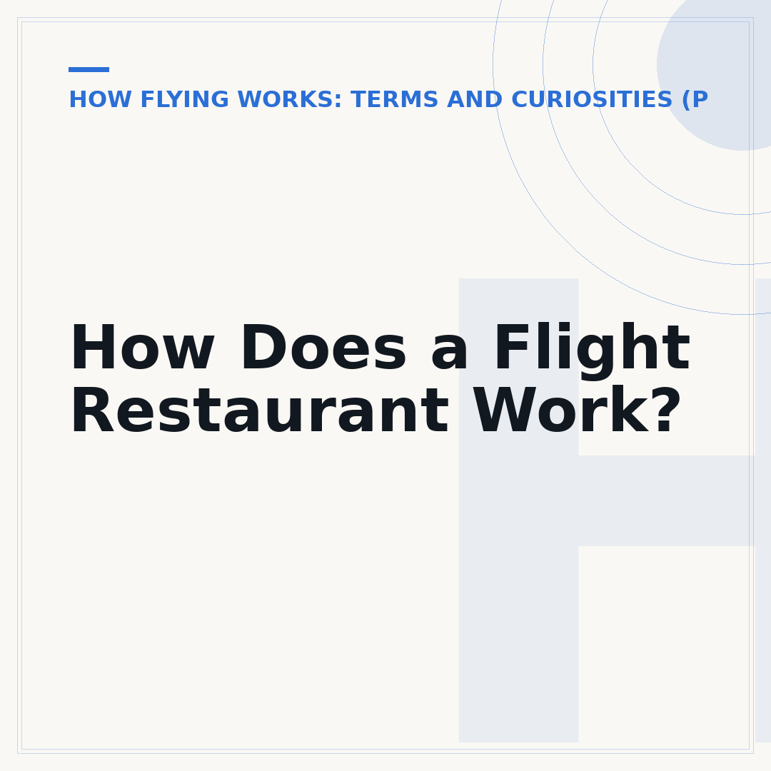 How Does a Flight Restaurant Work?