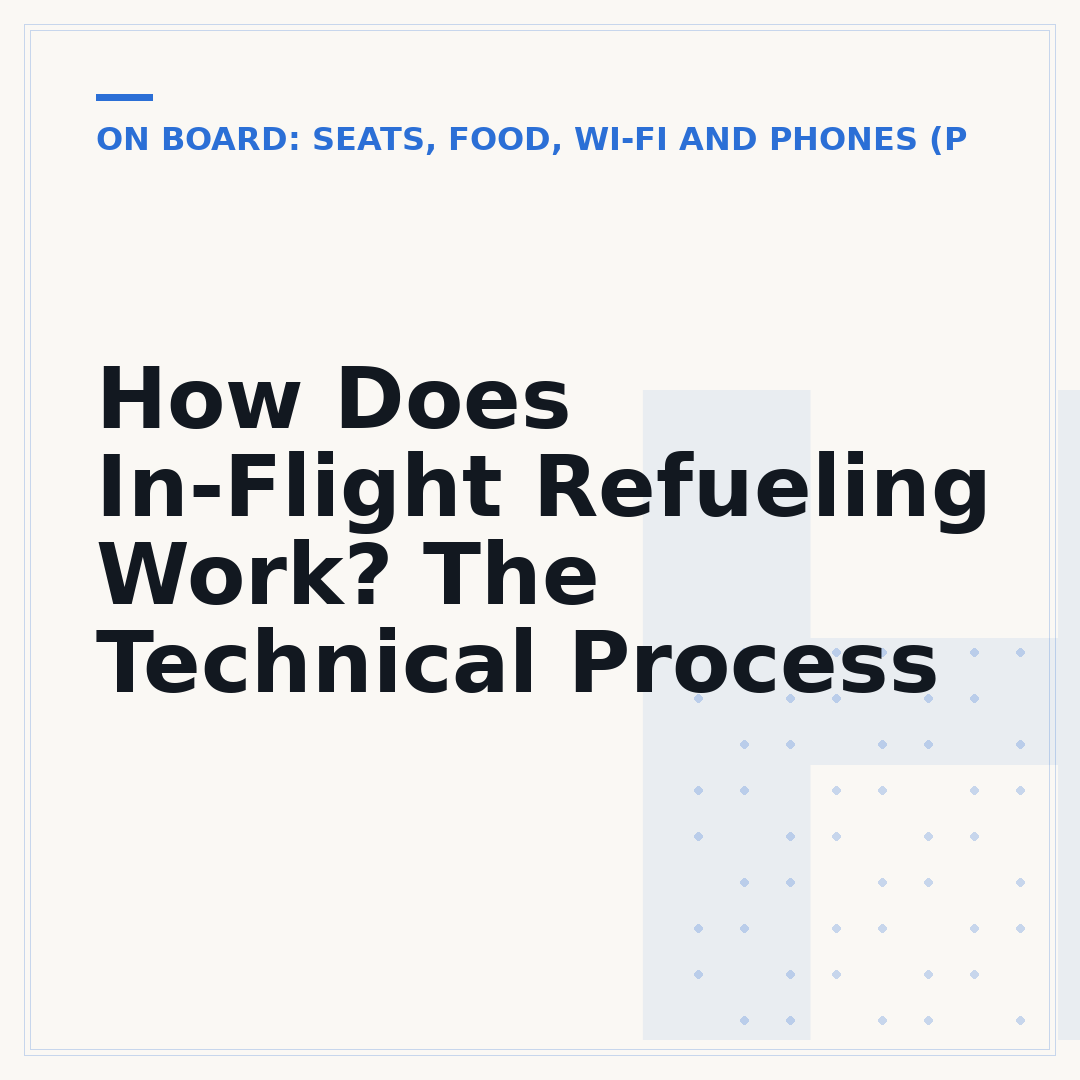 How Does In-Flight Refueling Work? The Technical Process