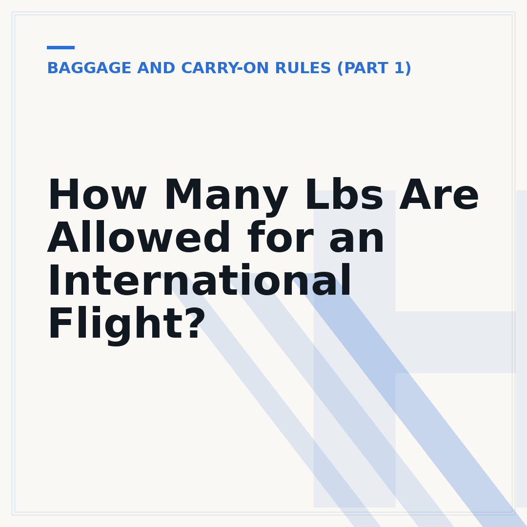 How Many Lbs Are Allowed for an International Flight?