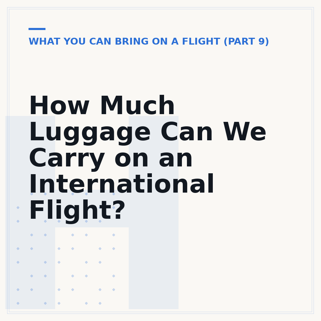 How Much Luggage Can We Carry on an International Flight?