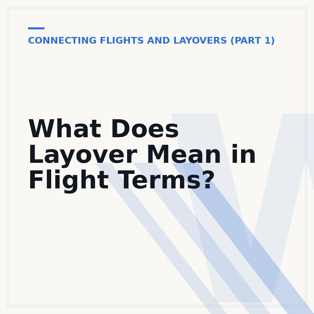 What Does Layover Mean in Flight Terms?